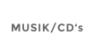 MUSIK/CD‘s